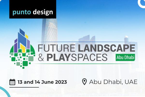 Punto Design is the Silver Sponsor of the 7th Future Landscape and Playspaces Abu Dhabi Conference